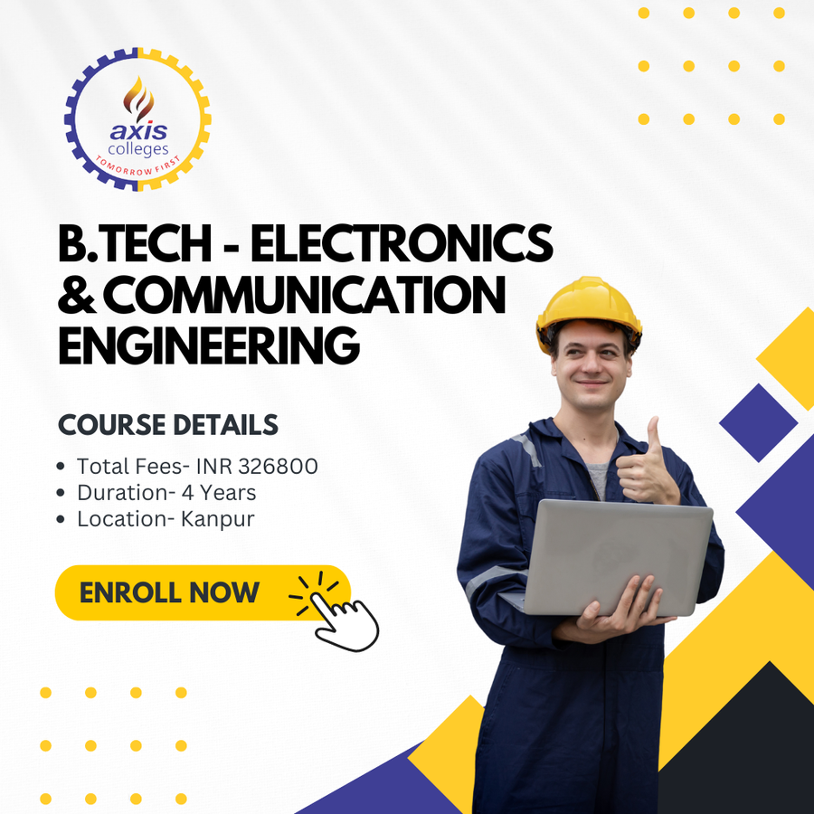 Admission Open for B.Tech in ECE at Axis Colleges, Uttar Pradesh - Other